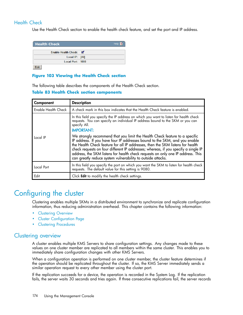 Configuring the cluster, Clustering overview, Health check | 103 viewing the health check section, 83 health check section components | HP Secure Key Manager User Manual | Page 174 / 327