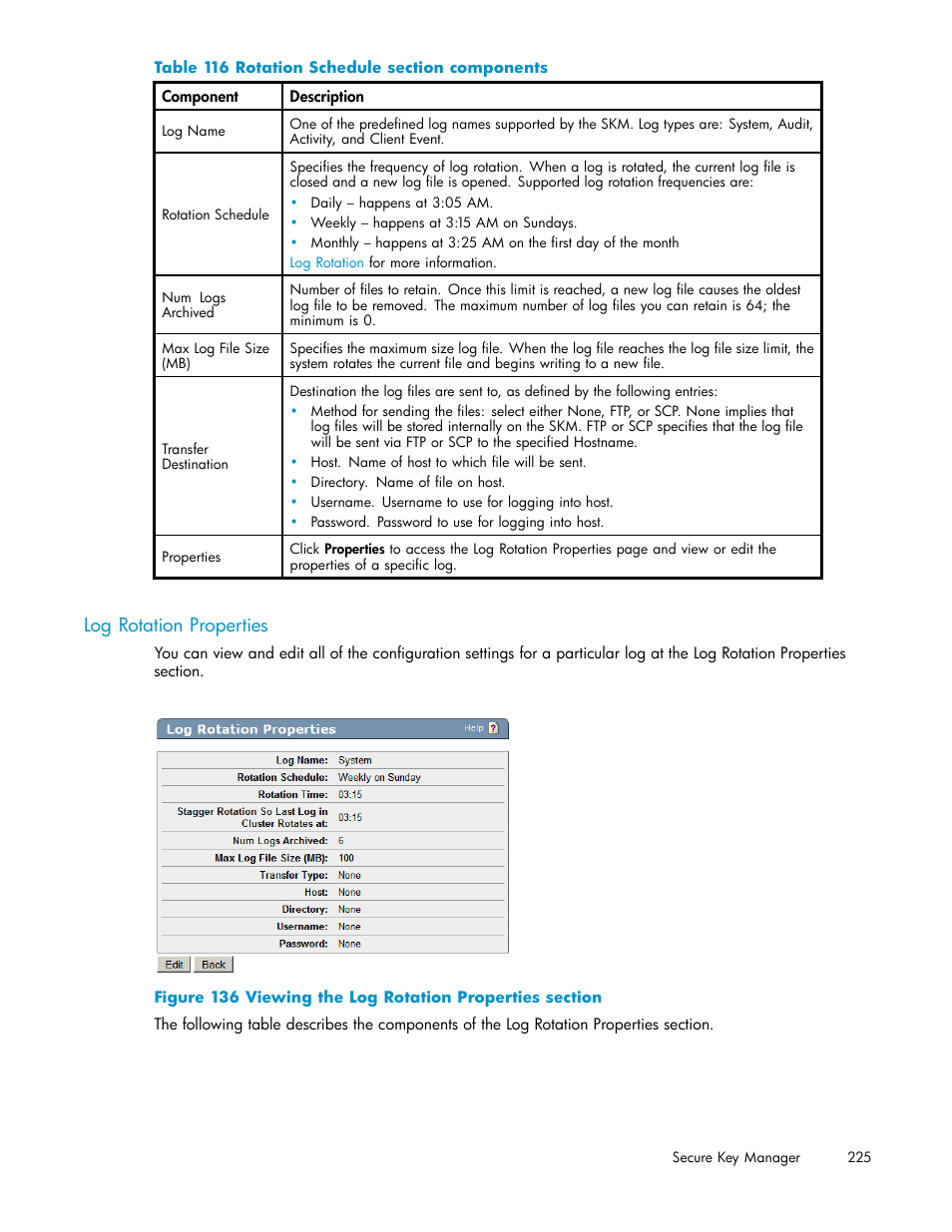 Log rotation properties, 136 viewing the log rotation properties section, 116 rotation schedule section components | HP Secure Key Manager User Manual | Page 225 / 327