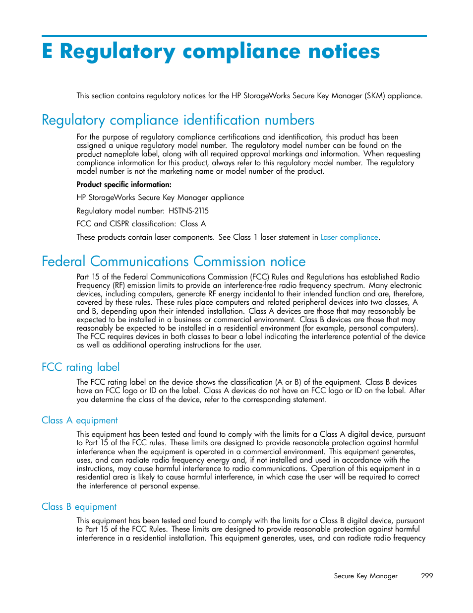 E regulatory compliance notices, Regulatory compliance identification numbers, Federal communications commission notice | Fcc rating label, Class a equipment, Class b equipment | HP Secure Key Manager User Manual | Page 299 / 327