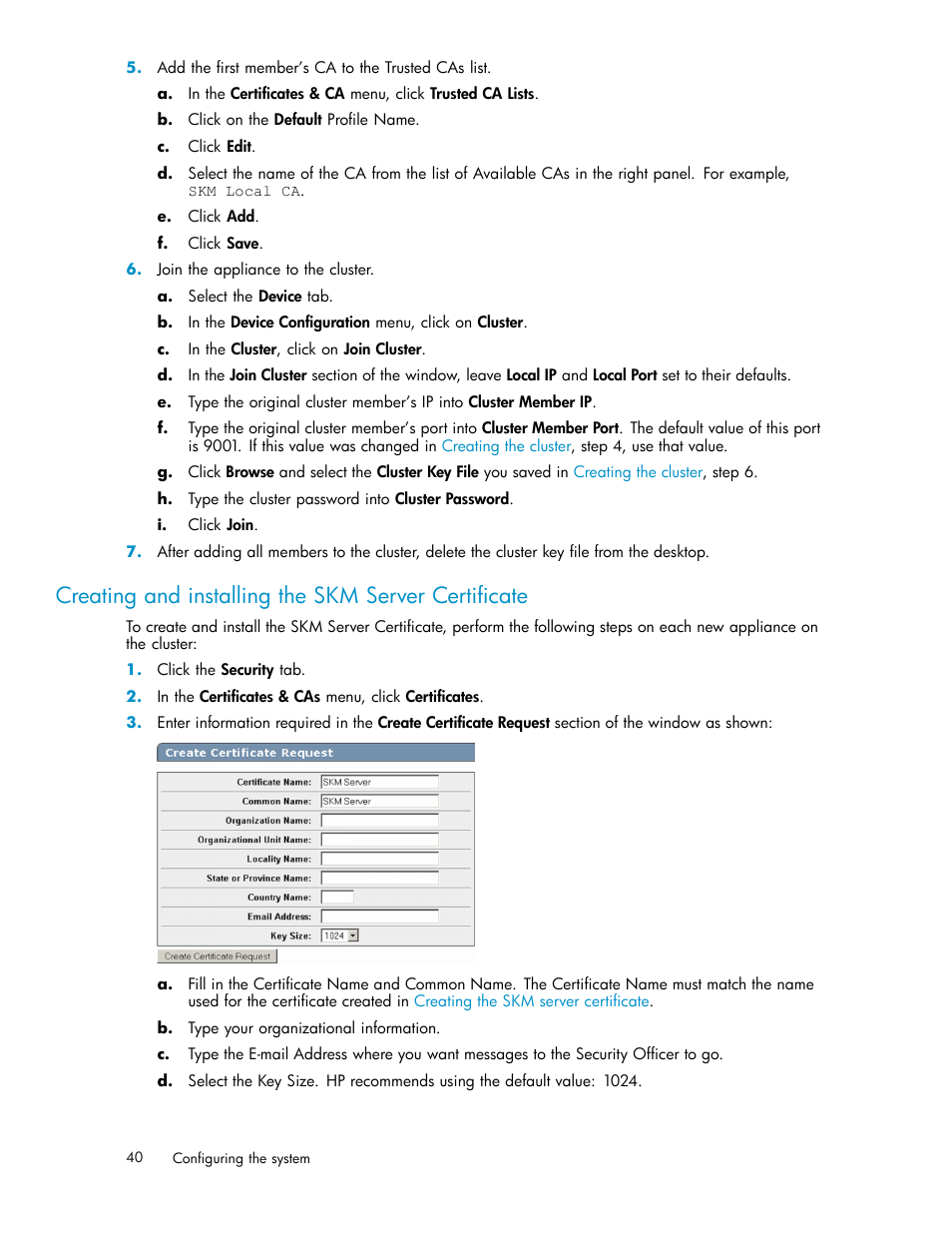 Creating and installing the skm server certificate, Propagating third-party certificates, Copying the certificates | HP Secure Key Manager User Manual | Page 40 / 327