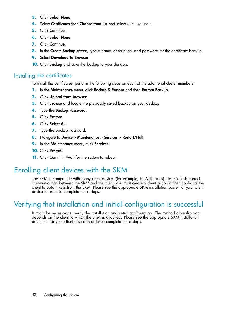 Installing the certificates, Enrolling client devices with the skm, 3 performing configuration and operation tasks | Key and policy procedures, Creating a key, Importing a key | HP Secure Key Manager User Manual | Page 42 / 327