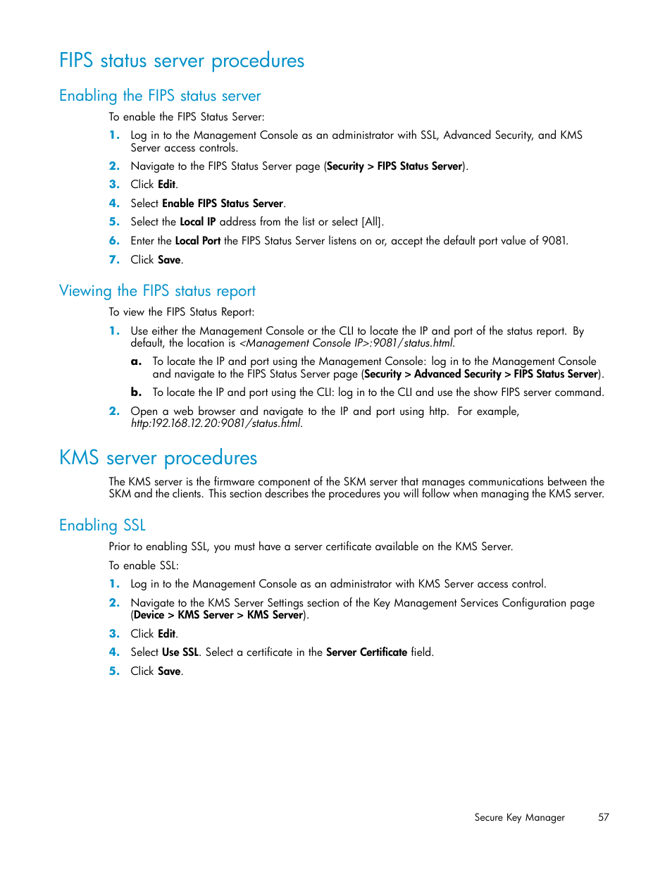 Fips status server procedures, Enabling the fips status server, Viewing the fips status report | Kms server procedures, Enabling ssl | HP Secure Key Manager User Manual | Page 57 / 327