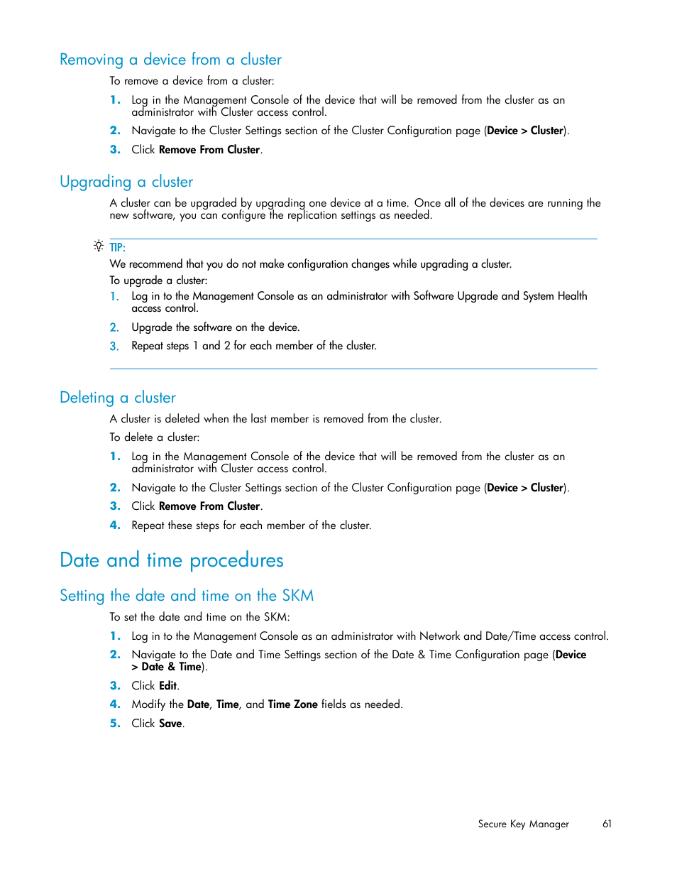 Removing a device from a cluster, Upgrading a cluster, Deleting a cluster | Date and time procedures, Setting the date and time on the skm | HP Secure Key Manager User Manual | Page 61 / 327