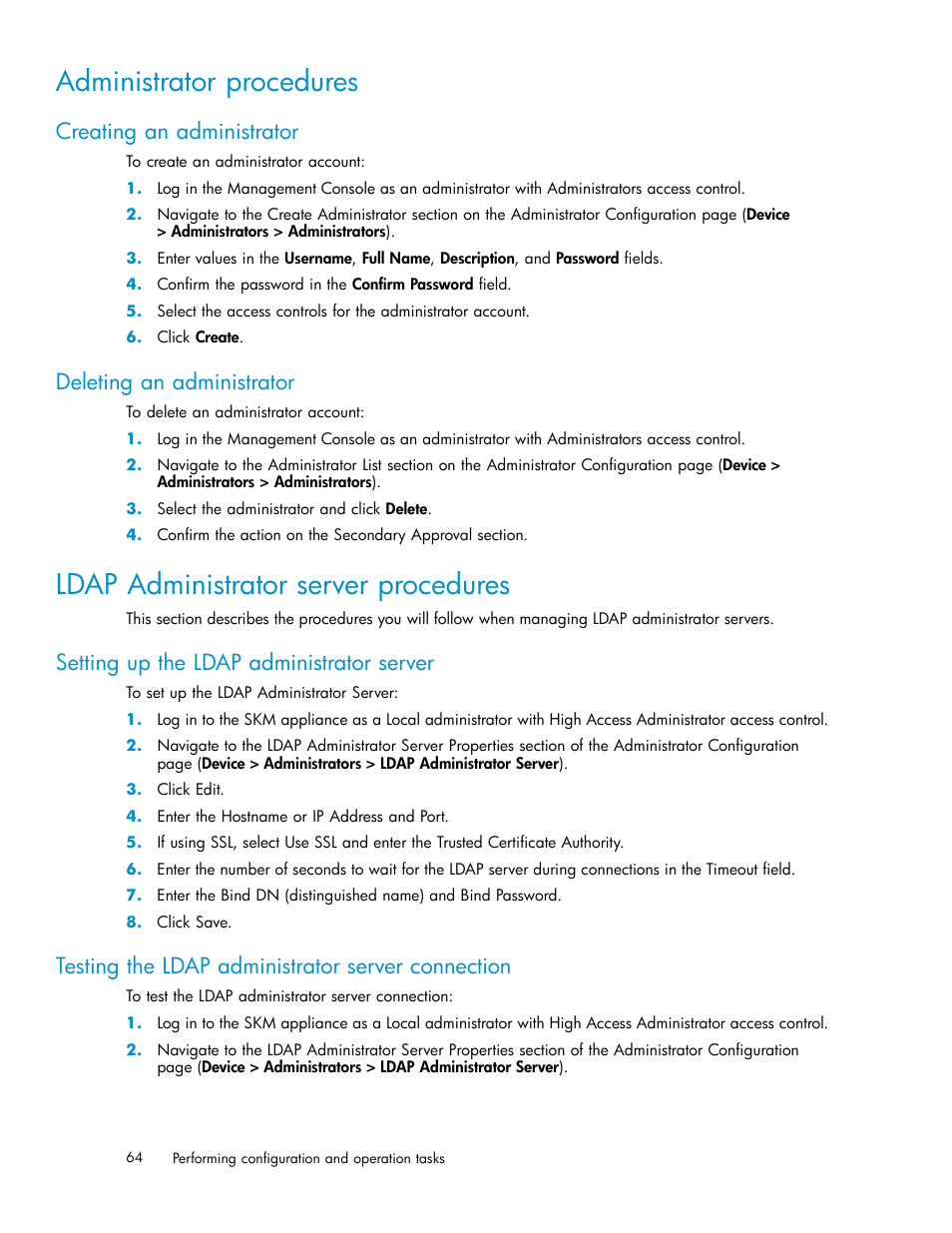 Administrator procedures, Creating an administrator, Deleting an administrator | Ldap administrator server procedures, Setting up the ldap administrator server, Testing the ldap administrator server connection, Setting up the ldap schema, Setting up the ldap failover server, Testing the ldap failover server connection, Password management procedures | HP Secure Key Manager User Manual | Page 64 / 327