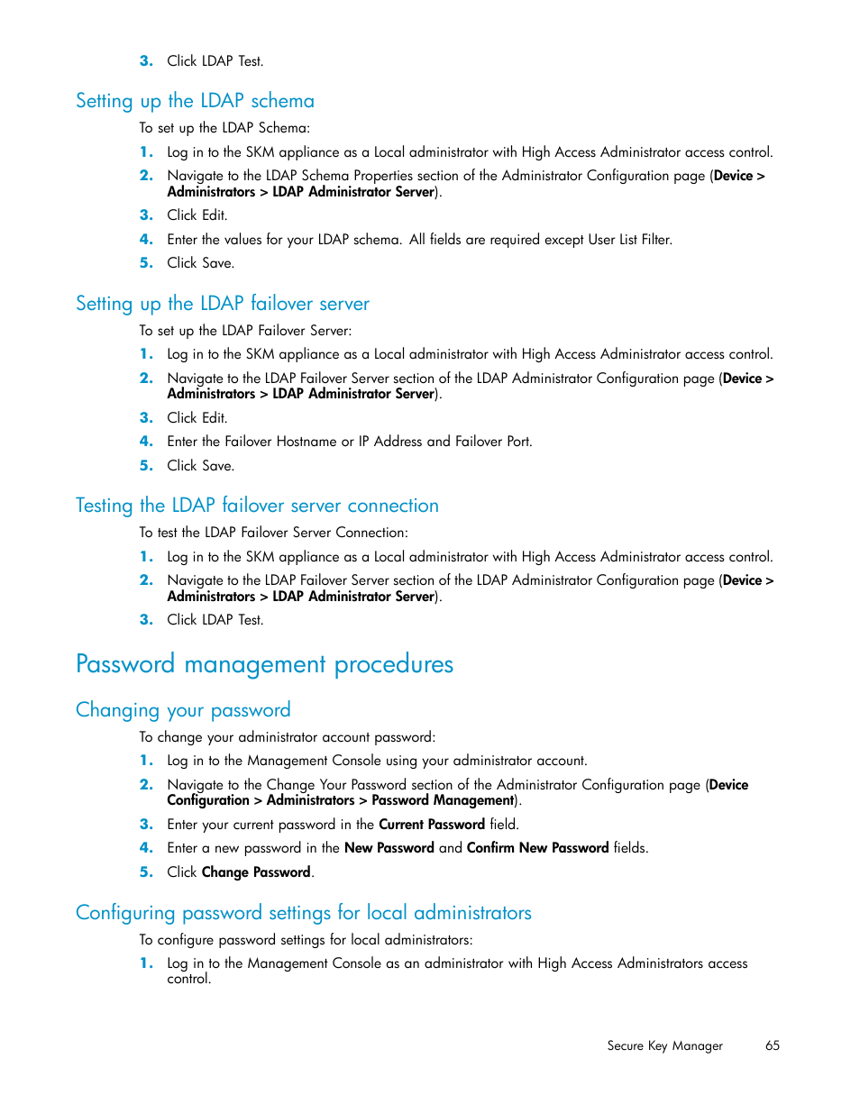 Setting up the ldap schema, Setting up the ldap failover server, Testing the ldap failover server connection | Password management procedures, Changing your password | HP Secure Key Manager User Manual | Page 65 / 327