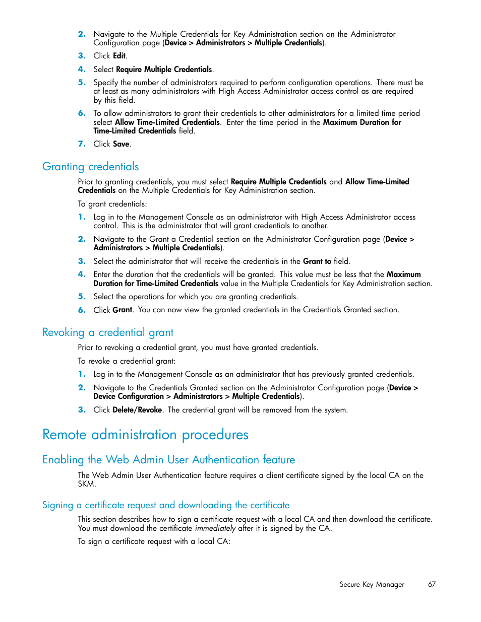 Granting credentials, Revoking a credential grant, Remote administration procedures | Enabling the web admin user authentication feature | HP Secure Key Manager User Manual | Page 67 / 327