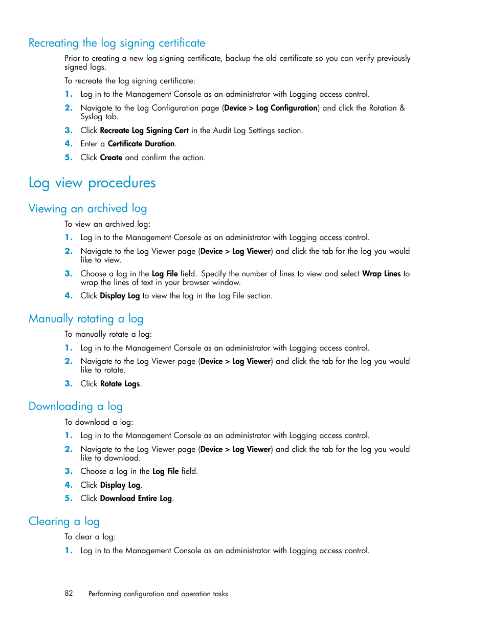 Recreating the log signing certificate, Log view procedures, Viewing an archived log | Manually rotating a log, Downloading a log, Clearing a log | HP Secure Key Manager User Manual | Page 82 / 327