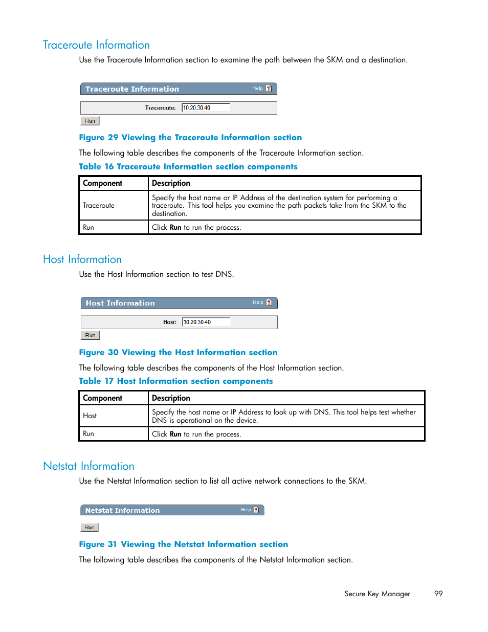 Traceroute information, Host information, Netstat information | 29 viewing the traceroute information section, 30 viewing the host information section, 31 viewing the netstat information section, 16 traceroute information section components, 17 host information section components | HP Secure Key Manager User Manual | Page 99 / 327