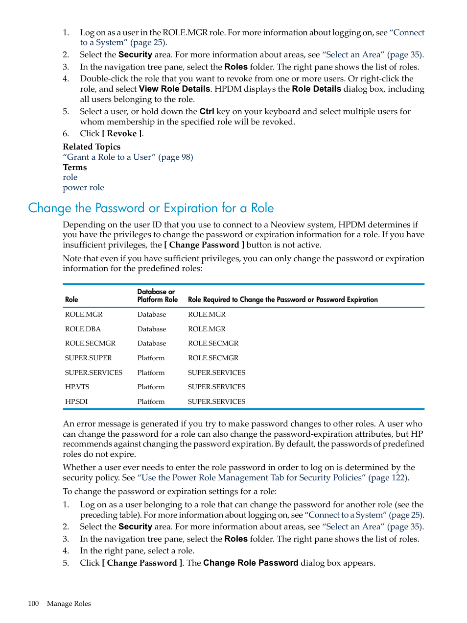 Change the password or expiration for a role | HP Neoview Release 2.5 Software User Manual | Page 100 / 284