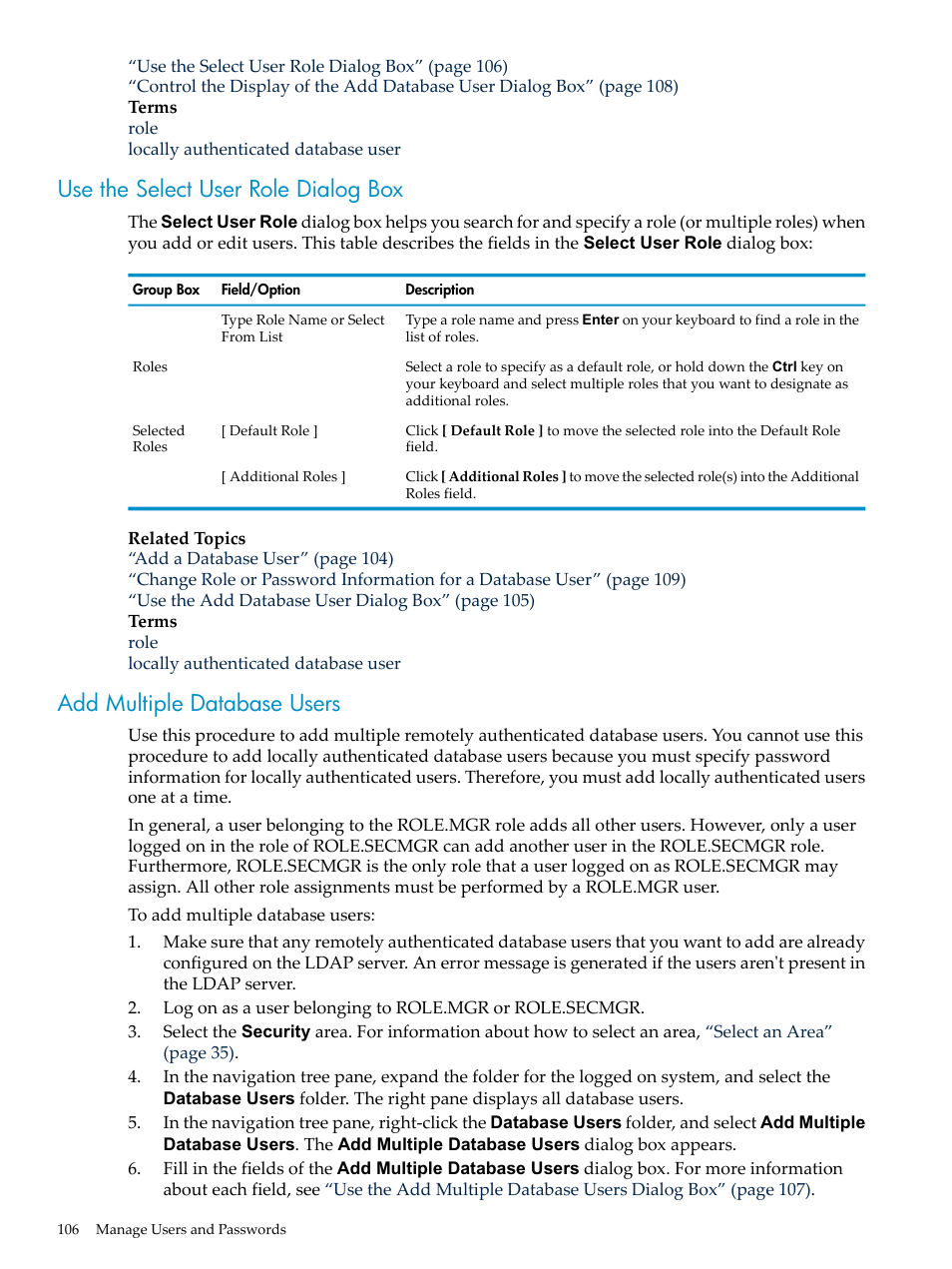 Use the select user role dialog box, Add multiple database users | HP Neoview Release 2.5 Software User Manual | Page 106 / 284