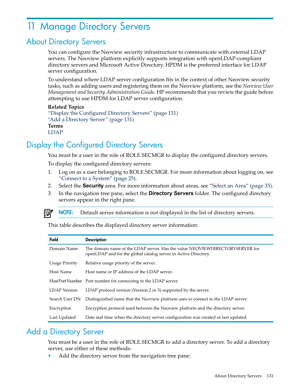 11 manage directory servers, About directory servers, Display the configured directory servers | Add a directory server | HP Neoview Release 2.5 Software User Manual | Page 131 / 284