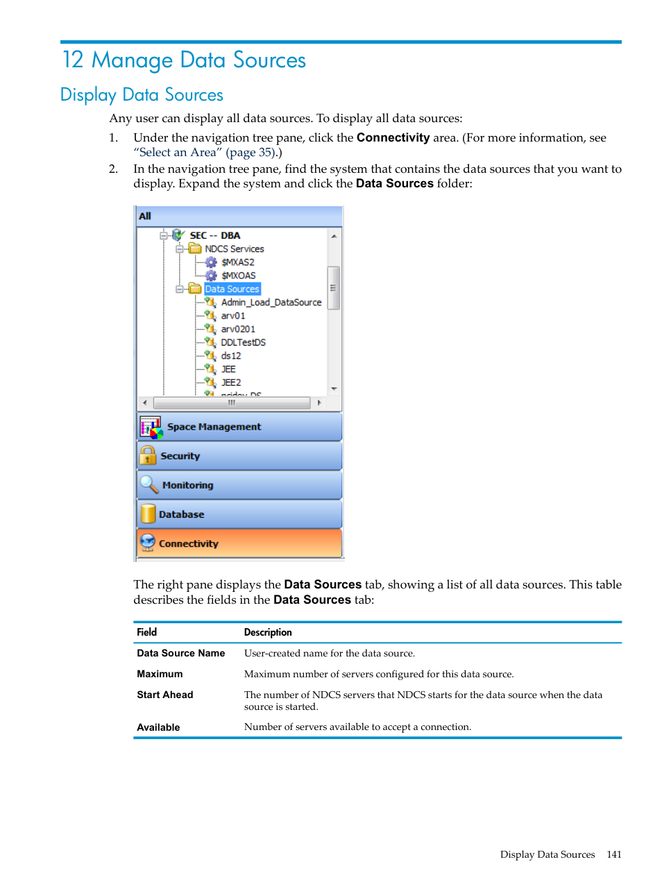 12 manage data sources, Display data sources | HP Neoview Release 2.5 Software User Manual | Page 141 / 284