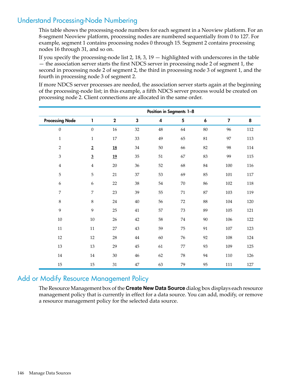 Understand processing-node numbering, Add or modify resource management policy, Understand | HP Neoview Release 2.5 Software User Manual | Page 146 / 284