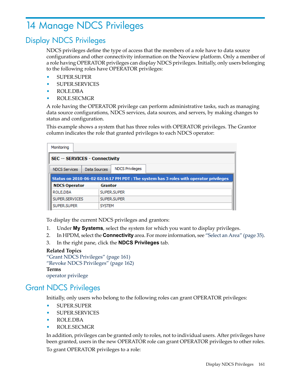 14 manage ndcs privileges, Display ndcs privileges, Grant ndcs privileges | Display ndcs privileges grant ndcs privileges | HP Neoview Release 2.5 Software User Manual | Page 161 / 284