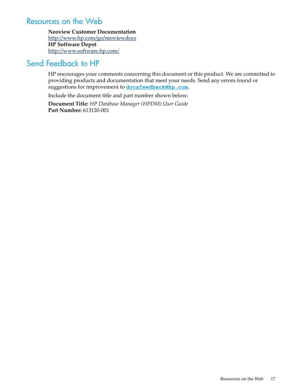 Resources on the web, Send feedback to hp, Resources on the web send feedback to hp | Resources | HP Neoview Release 2.5 Software User Manual | Page 17 / 284