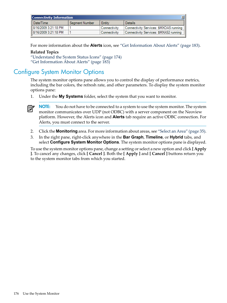 Configure system monitor options | HP Neoview Release 2.5 Software User Manual | Page 176 / 284