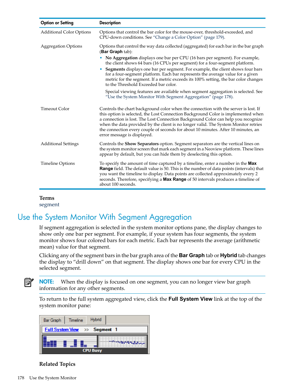 Use the system monitor with segment aggregation | HP Neoview Release 2.5 Software User Manual | Page 178 / 284