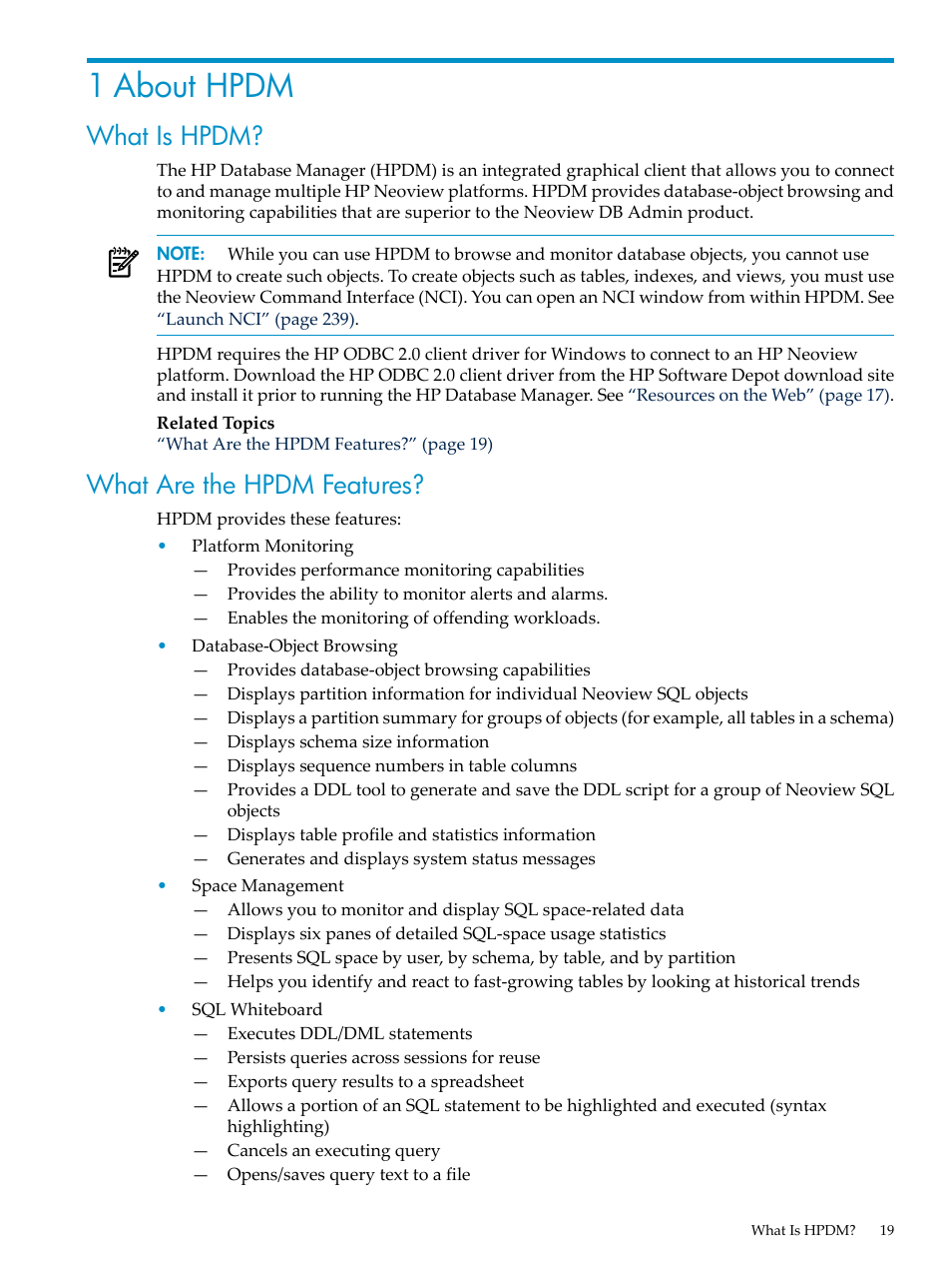 1 about hpdm, What is hpdm, What are the hpdm features | What is hpdm? what are the hpdm features | HP Neoview Release 2.5 Software User Manual | Page 19 / 284