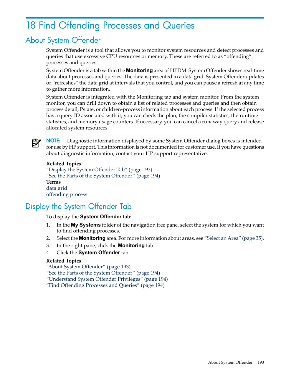 18 find offending processes and queries, About system offender, Display the system offender tab | HP Neoview Release 2.5 Software User Manual | Page 193 / 284