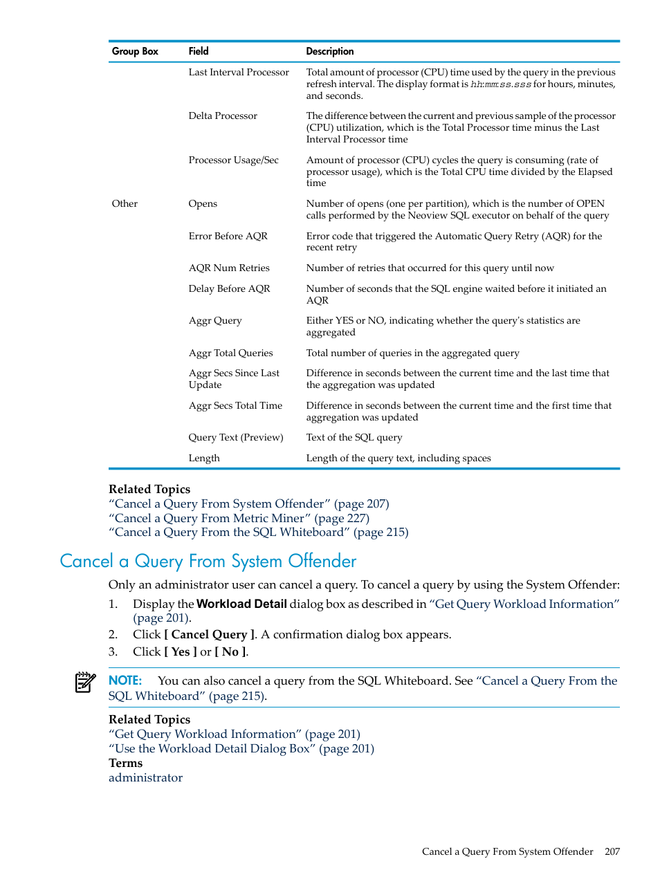 Cancel a query from system offender | HP Neoview Release 2.5 Software User Manual | Page 207 / 284