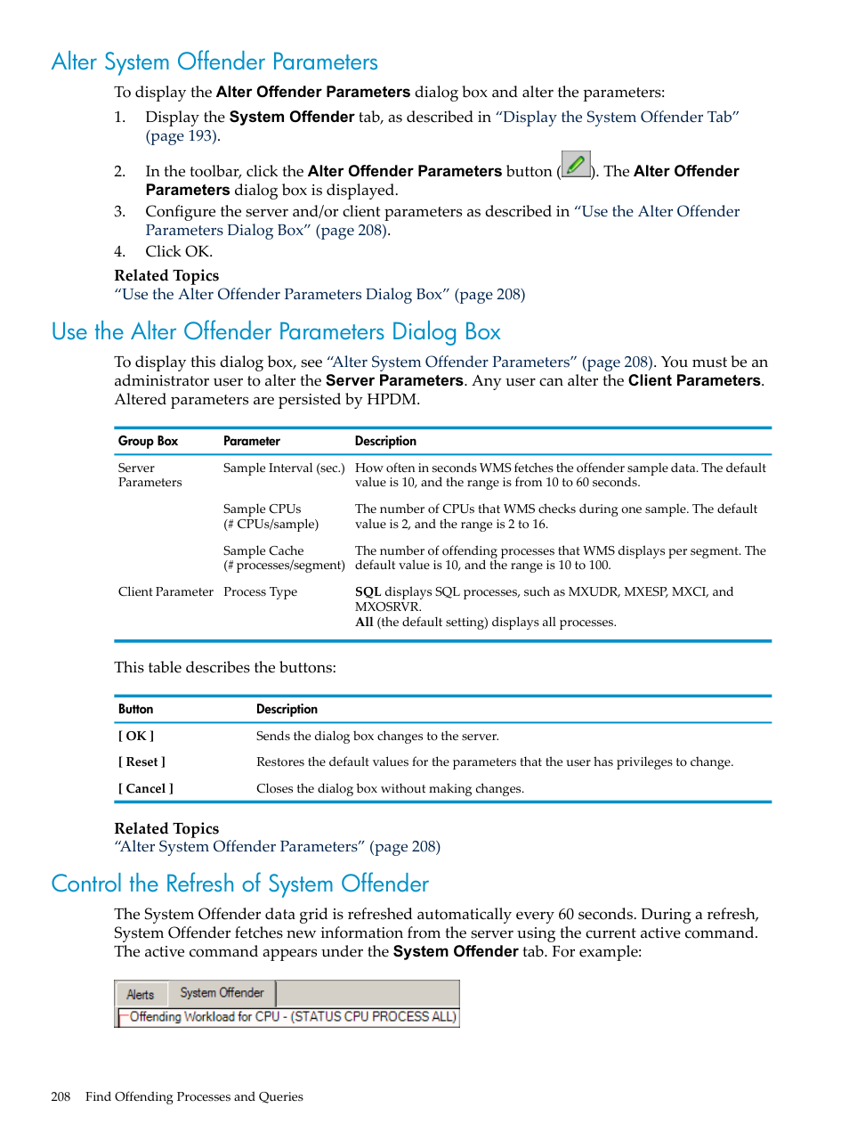 Alter system offender parameters, Use the alter offender parameters dialog box, Control the refresh of system offender | Use the alter offender parameters | HP Neoview Release 2.5 Software User Manual | Page 208 / 284