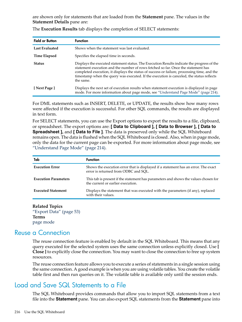 Reuse a connection, Load and save sql statements to a file | HP Neoview Release 2.5 Software User Manual | Page 216 / 284