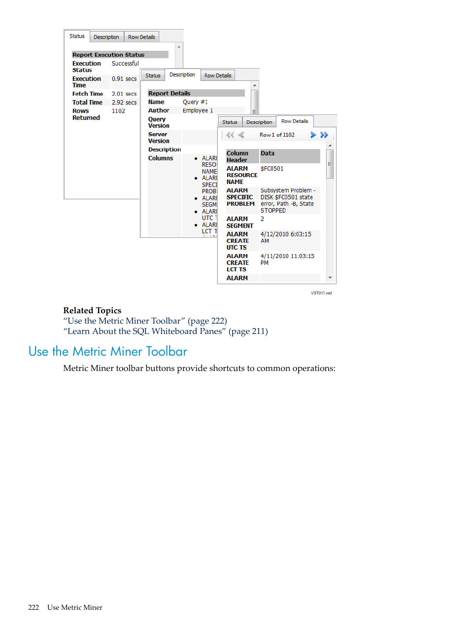 Use the metric miner toolbar | HP Neoview Release 2.5 Software User Manual | Page 222 / 284