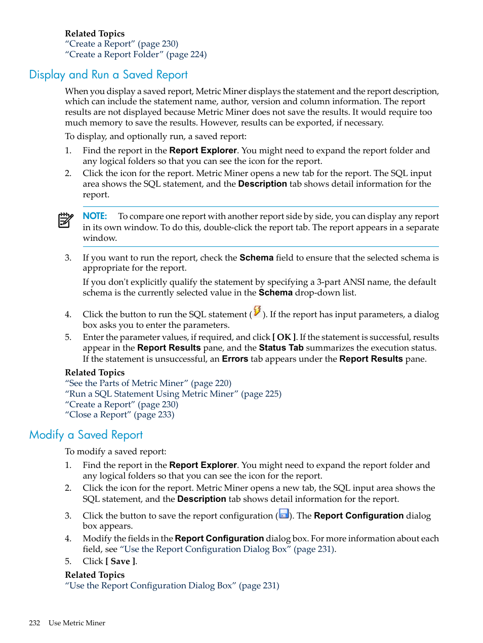 Display and run a saved report, Modify a saved report | HP Neoview Release 2.5 Software User Manual | Page 232 / 284