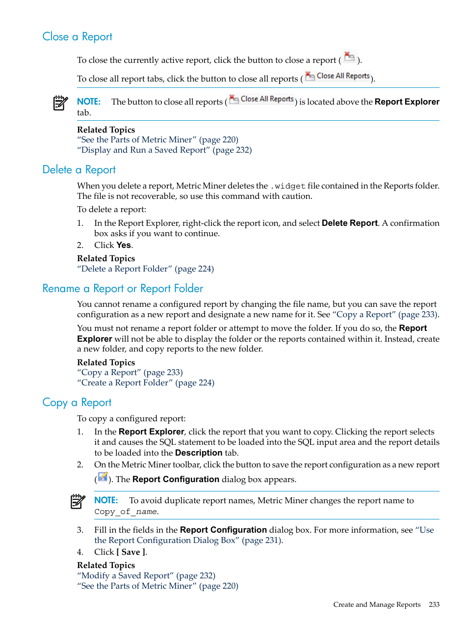 Close a report, Delete a report, Rename a report or report folder | Copy a report | HP Neoview Release 2.5 Software User Manual | Page 233 / 284