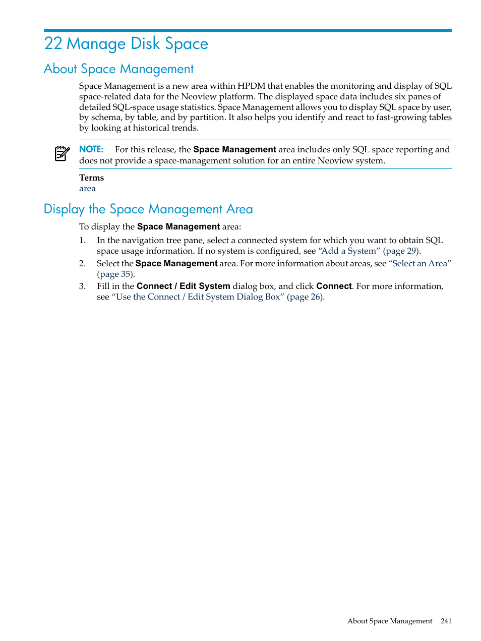 22 manage disk space, About space management, Display the space management area | HP Neoview Release 2.5 Software User Manual | Page 241 / 284