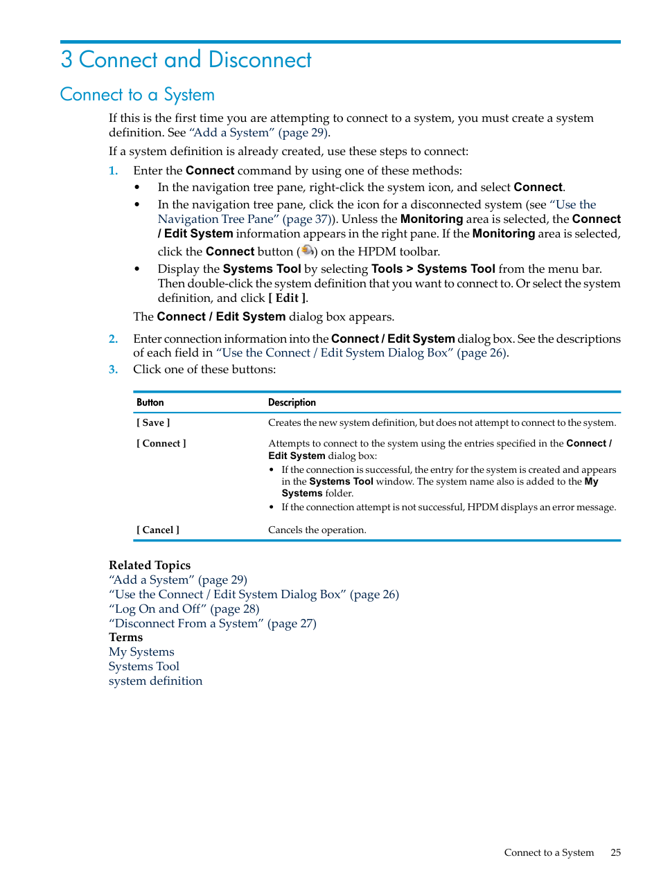 3 connect and disconnect, Connect to a system | HP Neoview Release 2.5 Software User Manual | Page 25 / 284