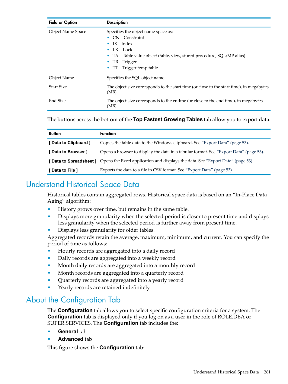 Understand historical space data, About the configuration tab | HP Neoview Release 2.5 Software User Manual | Page 261 / 284