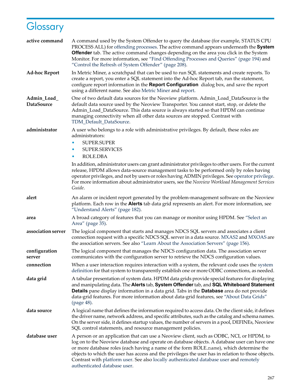 Glossary, Ad-hoc report, Association server | Database user, Data source, Area, Data grid, Association server data source, Alert, Administrator | HP Neoview Release 2.5 Software User Manual | Page 267 / 284