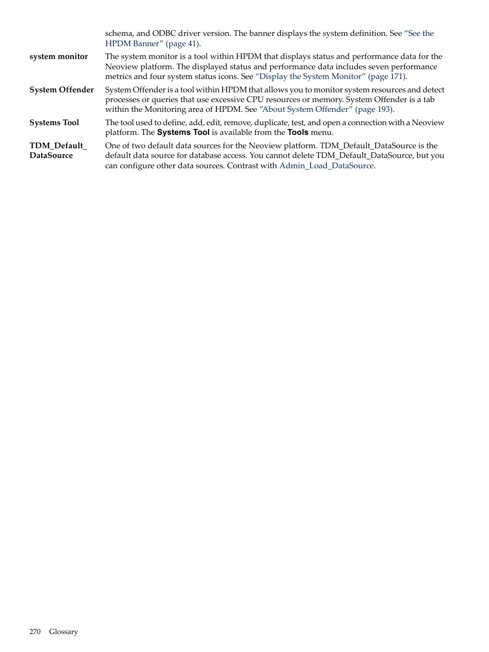 Systems tool, Tdm_default_datasource | HP Neoview Release 2.5 Software User Manual | Page 270 / 284