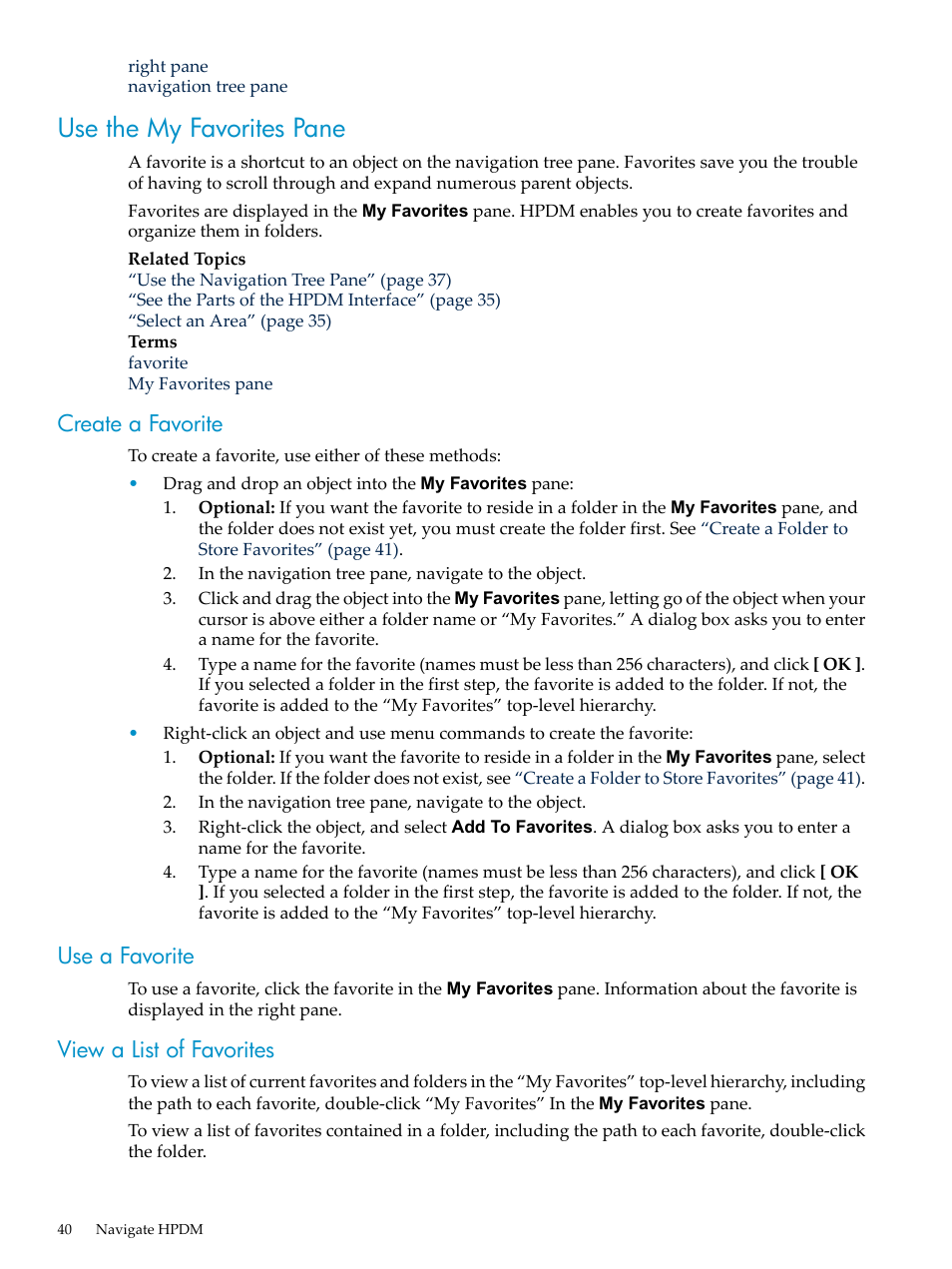 Use the my favorites pane, Create a favorite, Use a favorite | View a list of favorites, Use the my | HP Neoview Release 2.5 Software User Manual | Page 40 / 284