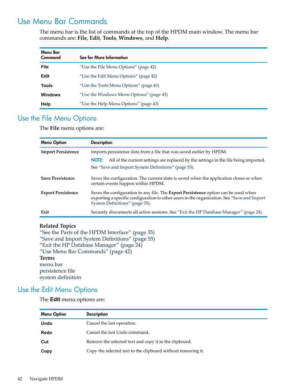 Use menu bar commands, Use the file menu options, Use the edit menu options | HP Neoview Release 2.5 Software User Manual | Page 42 / 284