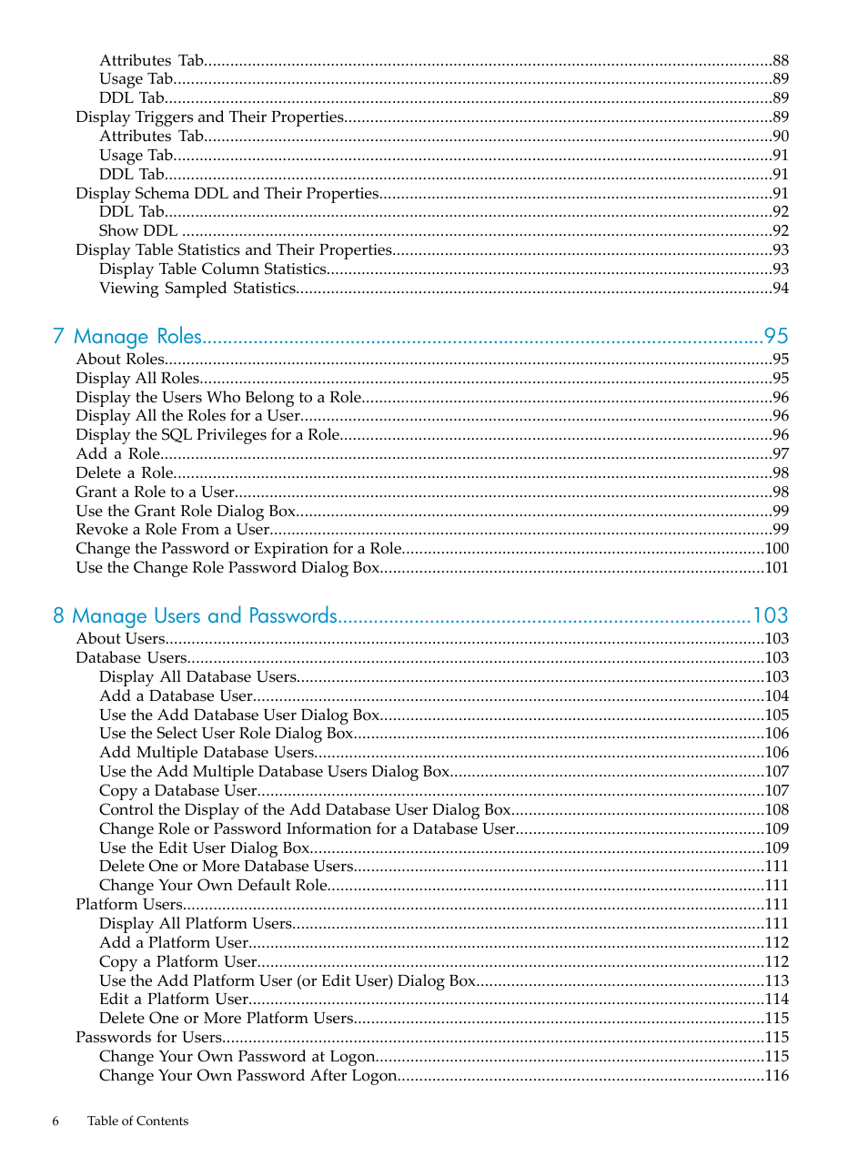 7 manage roles, 8 manage users and passwords | HP Neoview Release 2.5 Software User Manual | Page 6 / 284