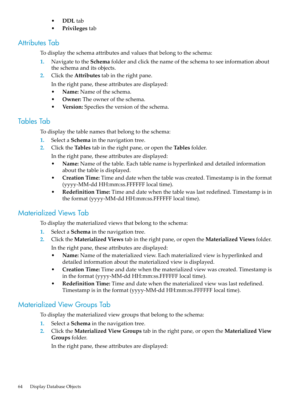 Attributes tab, Tables tab, Materialized views tab | Materialized view groups tab, Attributes tab tables tab | HP Neoview Release 2.5 Software User Manual | Page 64 / 284