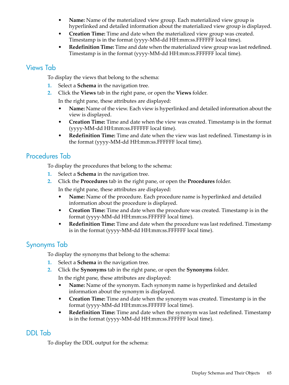 Views tab, Procedures tab, Synonyms tab | Ddl tab, Views tab procedures tab synonyms tab ddl tab | HP Neoview Release 2.5 Software User Manual | Page 65 / 284