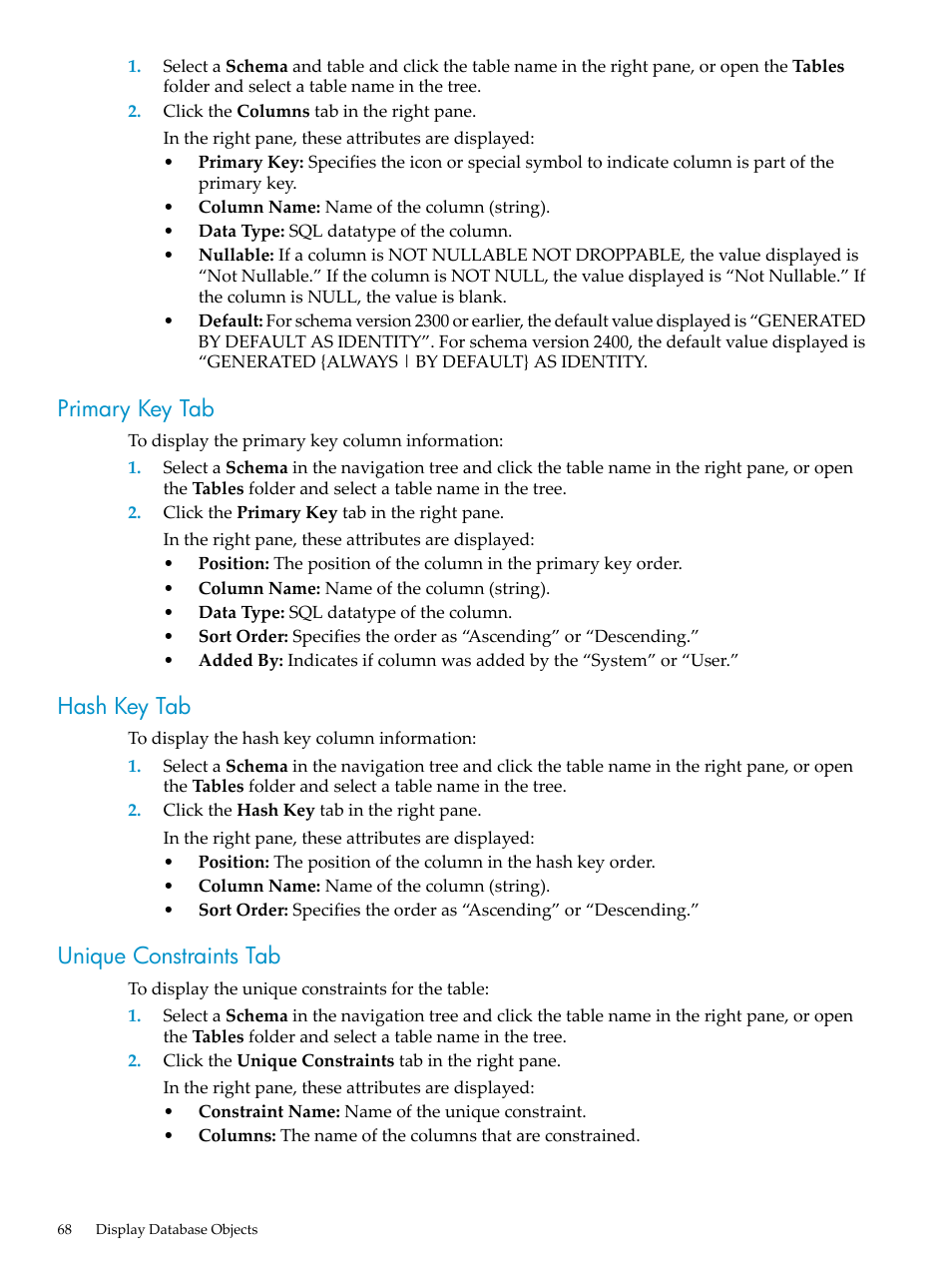 Primary key tab, Hash key tab, Unique constraints tab | HP Neoview Release 2.5 Software User Manual | Page 68 / 284