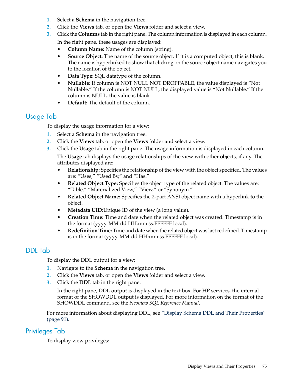 Usage tab, Ddl tab, Privileges tab | Usage tab ddl tab privileges tab | HP Neoview Release 2.5 Software User Manual | Page 75 / 284