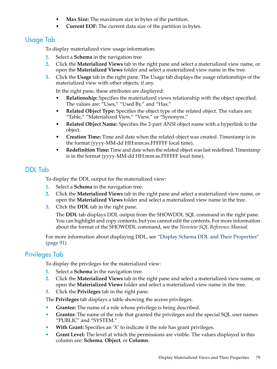 Usage tab, Ddl tab, Privileges tab | Usage tab ddl tab privileges tab | HP Neoview Release 2.5 Software User Manual | Page 79 / 284