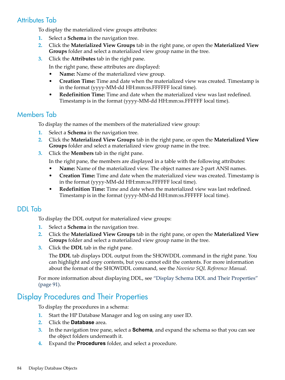 Attributes tab, Members tab, Ddl tab | Display procedures and their properties, Attributes tab members tab ddl tab | HP Neoview Release 2.5 Software User Manual | Page 84 / 284