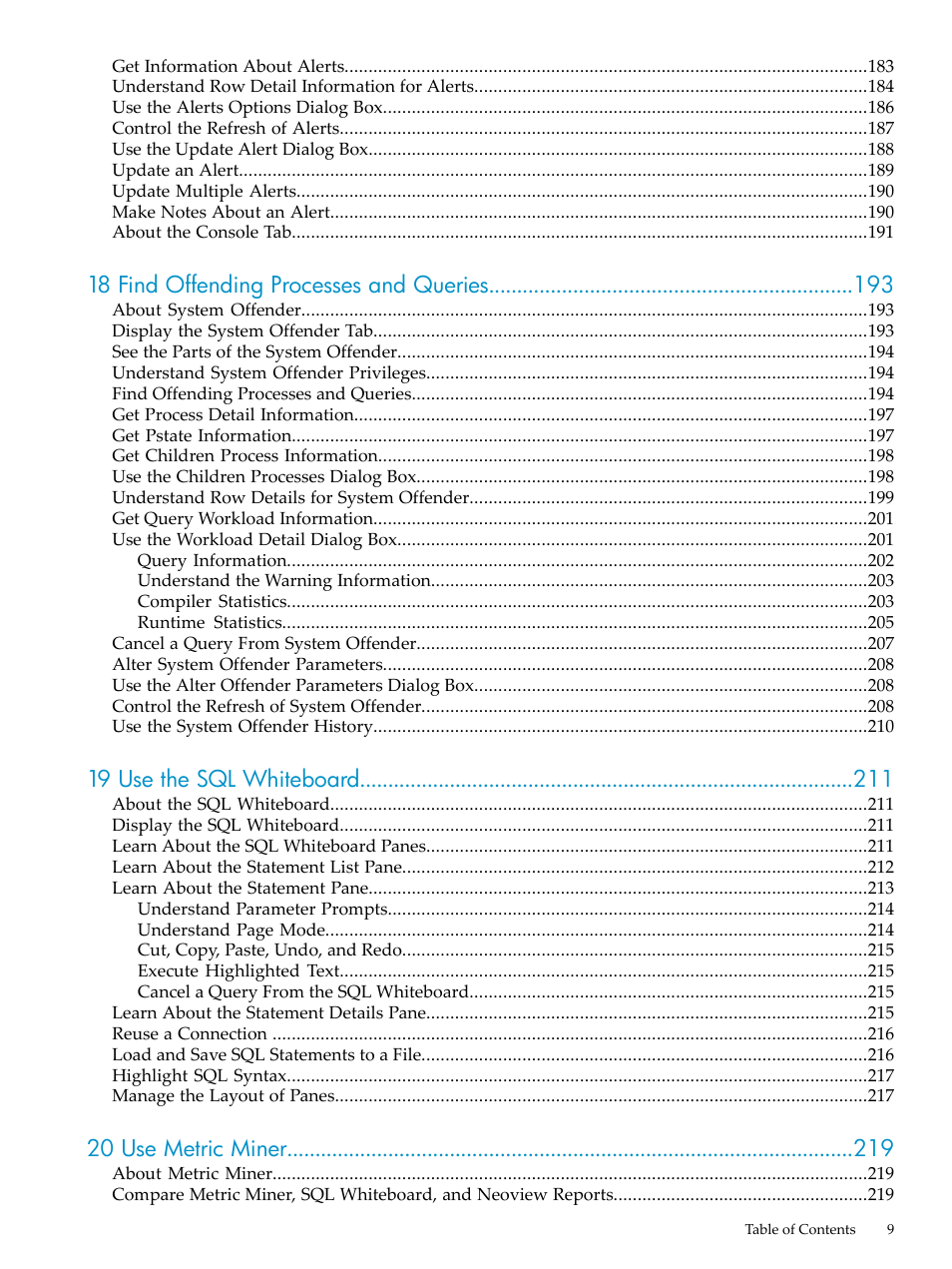 18 find offending processes and queries, 19 use the sql whiteboard, 20 use metric miner | HP Neoview Release 2.5 Software User Manual | Page 9 / 284