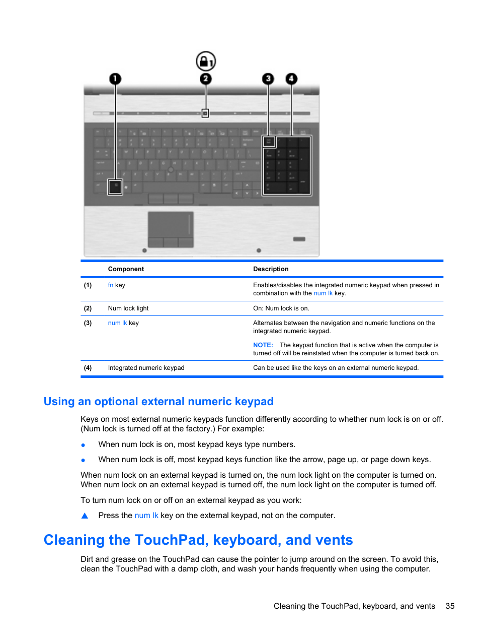 Using an optional external numeric keypad, Cleaning the touchpad, keyboard, and vents | HP EliteBook 8740w Mobile Workstation User Manual | Page 47 / 152