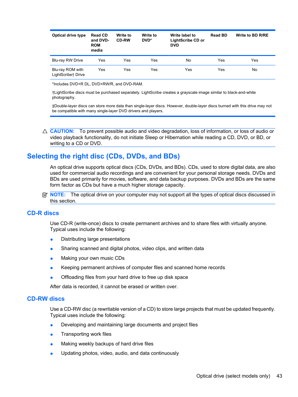 Selecting the right disc (cds, dvds, and bds), Cd-r discs, Cd-rw discs | Cd-r discs cd-rw discs | HP EliteBook 8740w Mobile Workstation User Manual | Page 55 / 152