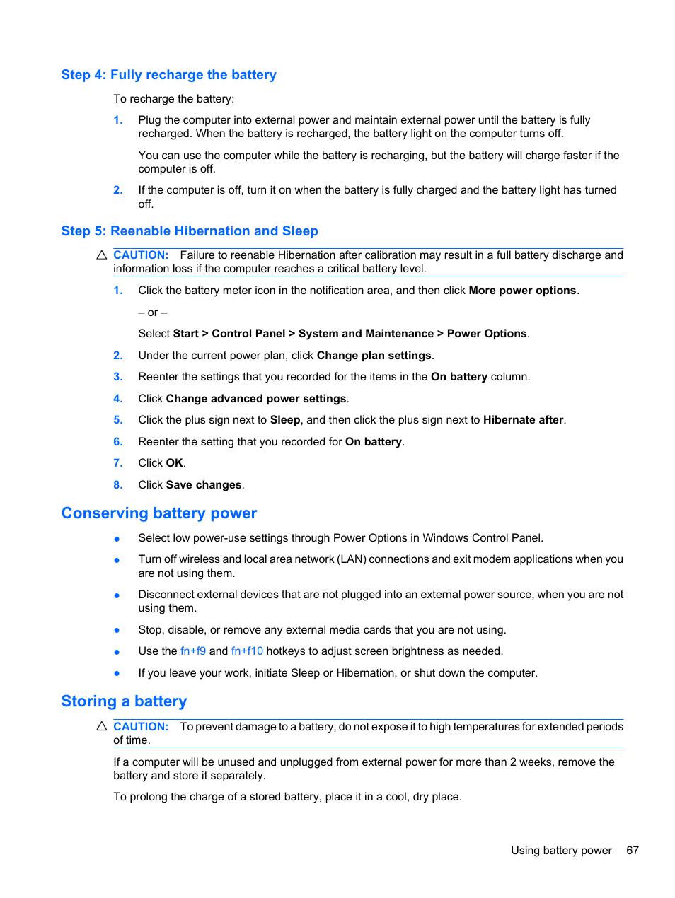 Step 4: fully recharge the battery, Step 5: reenable hibernation and sleep, Conserving battery power | Storing a battery, Conserving battery power storing a battery | HP EliteBook 8740w Mobile Workstation User Manual | Page 79 / 152