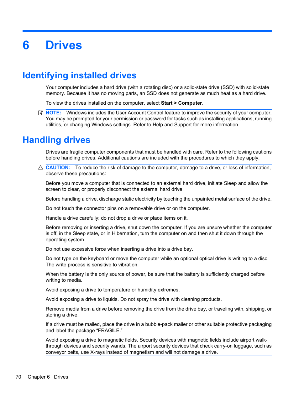 Drives, Identifying installed drives, Handling drives | 6 drives, Identifying installed drives handling drives, 6drives | HP EliteBook 8740w Mobile Workstation User Manual | Page 82 / 152