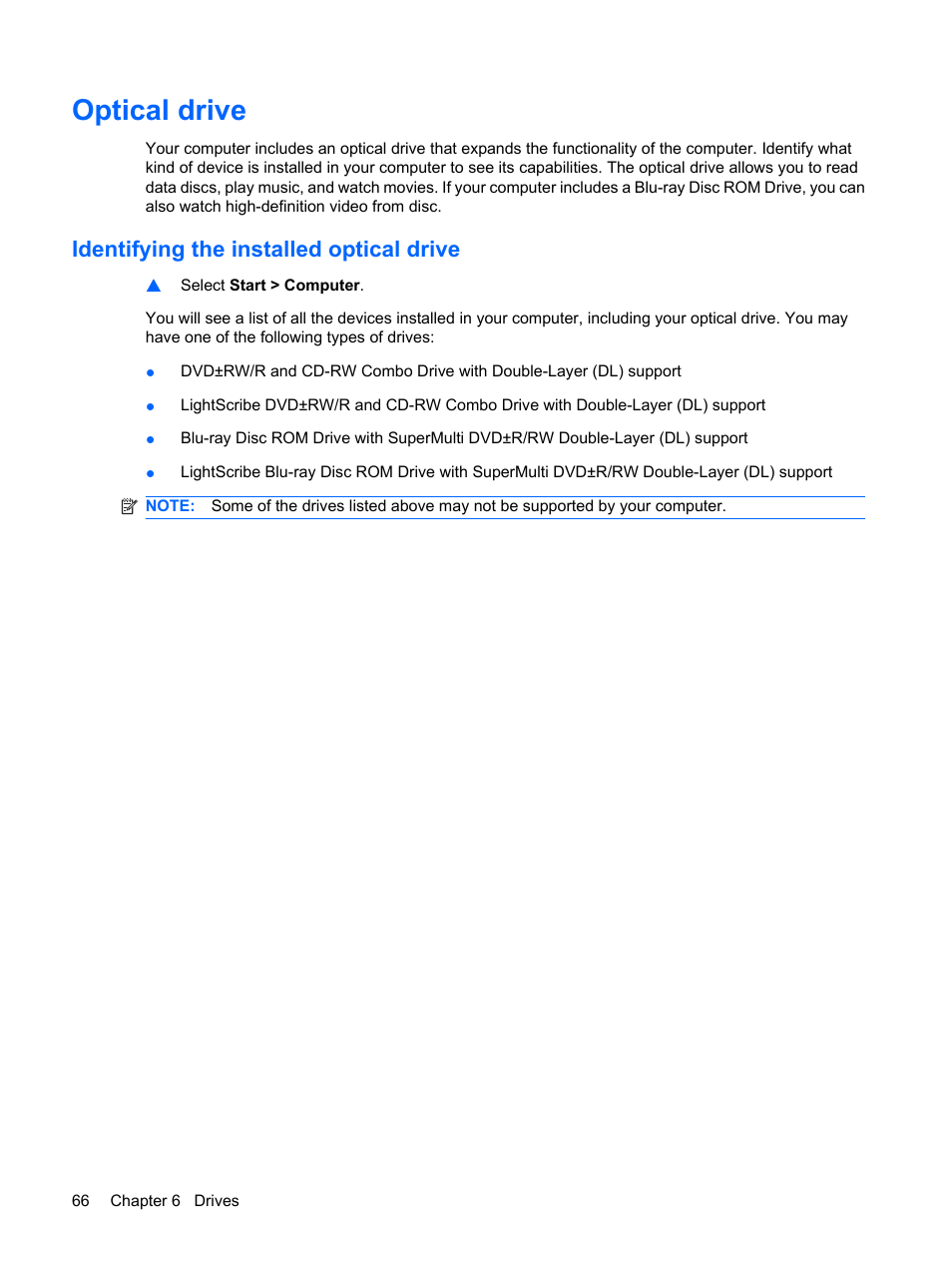 Optical drive, Identifying the installed optical drive | HP G62-a21EZ Notebook PC User Manual | Page 76 / 126