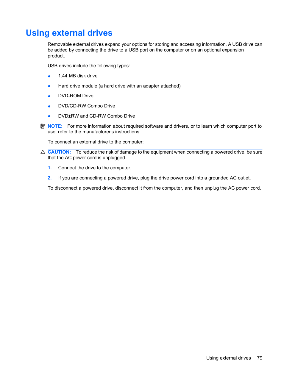 Using external drives | HP G62-a21EZ Notebook PC User Manual | Page 89 / 126